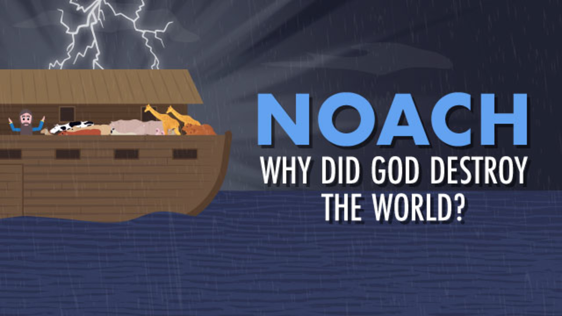 noach-the-key-to-understanding-why-god-destroyed-the-world-aleph